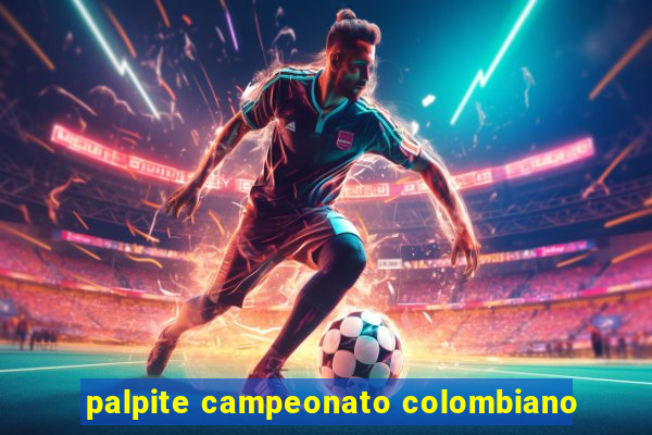 palpite campeonato colombiano